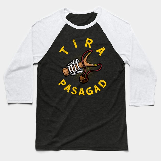 Funny Pinoy Bisaya Tira Pasagad Willy Nilly Hit Miss Gift Baseball T-Shirt by teeleoshirts